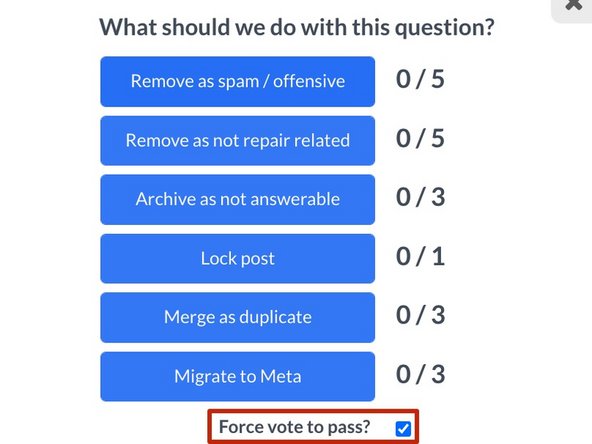 How to Moderate Questions, Forcing a Vote to Pass: step 7, image 1 of 1