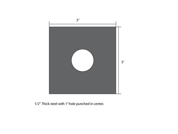 Punch a 1" hole in the center of a 3"x3" piece of 1/2" thick steel.